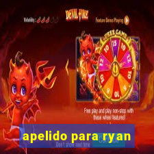 apelido para ryan